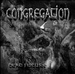Congregation : Dead Future